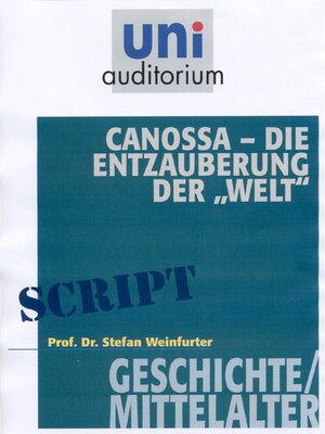 cover image of Canossa--die Entzauberung der "Welt"
